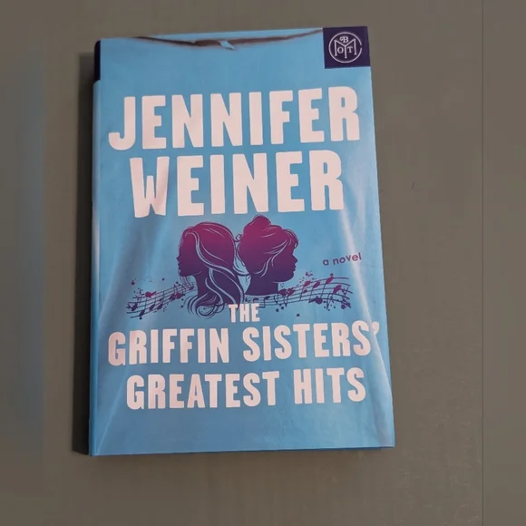 Jennifer Weiner Bookl - The Griffin Sisters' Greatest Hits - Picture 1 of 2